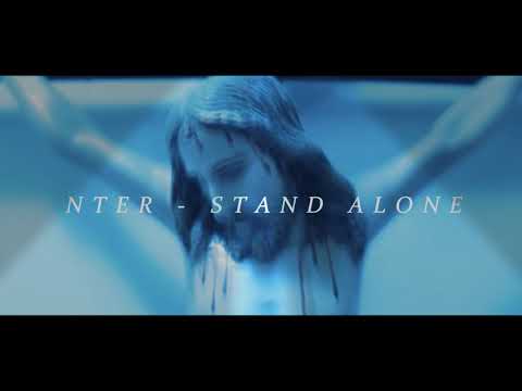 NTER - STAND ALONE (OFFICAL MUSIC VIDEO)