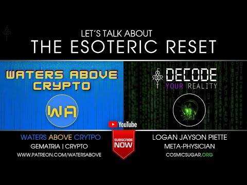 LET'S TALK ABOUT THE ESOTERIC RESET