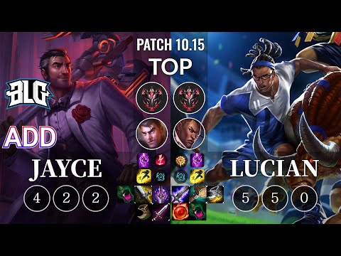 BLG ADD Jayce vs Lucian Top - KR Patch 10.15