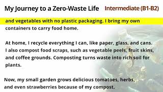 My Journey to a Zero-Waste Life (Intermediate B1-B2) - English Reading Practice