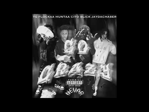 TG Flockaa & Huntaa Ft JayDaChaserr & Cito Blick - Go Crazy (Audio) (ProdByRocky)