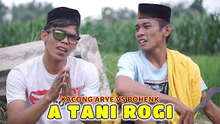 Download lagu LAGU MADURA VIRAL / A TANI ROGHI / KACONG ARYE VS BOHENK mp3