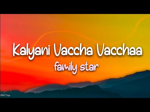 Kalyani Vaccha Vacchaa Song (Lyrics) | Family Star | Vijay Devarakonda | Mrunal Thakur | Gopi Sundar
