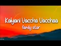 Kalyani Vaccha Vacchaa Song Lyrics Family Star Vijay Devarakonda Mrunal Thakur Gopi Sundar