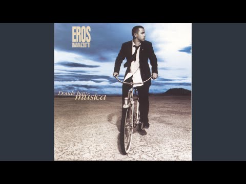Donde Hay Musica (Spanish Version Of Dove C Musica) - Eros Ramazzotti