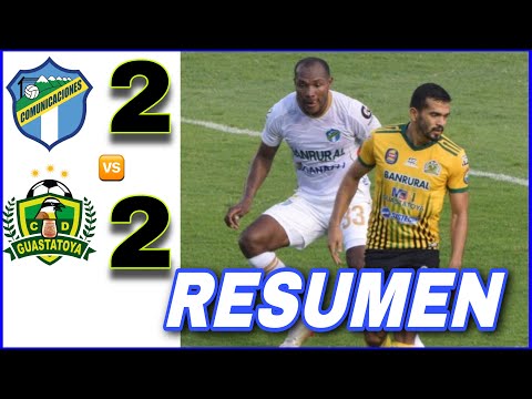 Comunicaciones Vs Guastatoya 2-2 / Resumen y GOLES Jornada 7 Clausura 2022