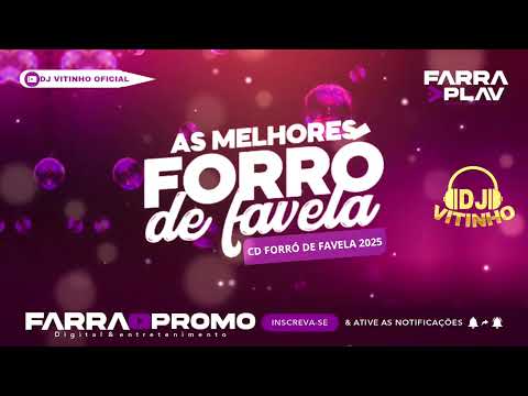 FORRÓ DE FAVELA 2025