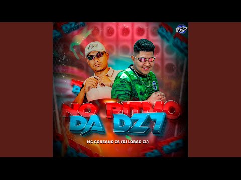 NO RITMO DA DZ7