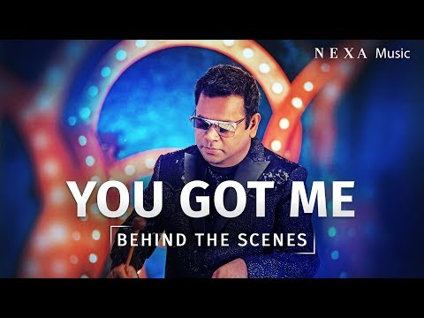 Behind the Scenes | You Got Me | A.R. Rahman | NEXA Music