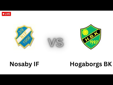 Nosaby IF VS Hogaborgs BK Live Match