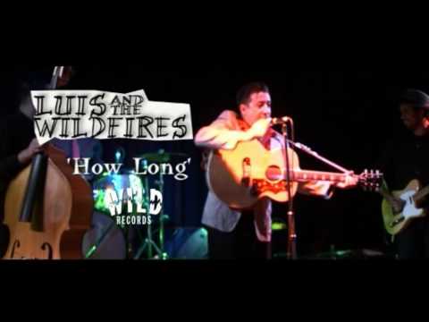 'How Long' Luis & The Wildfires (Boston Arms) BOPFLIX