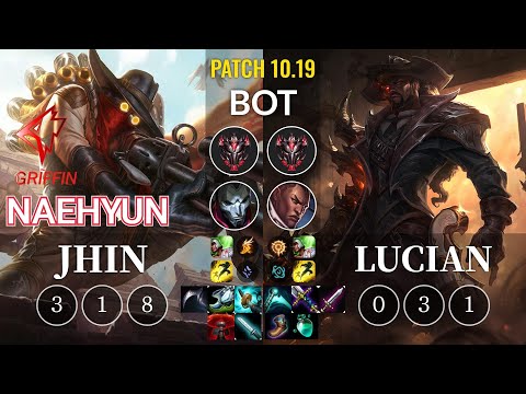 GRF Naehyun Jhin vs Lucian Bot - KR Patch 10.19