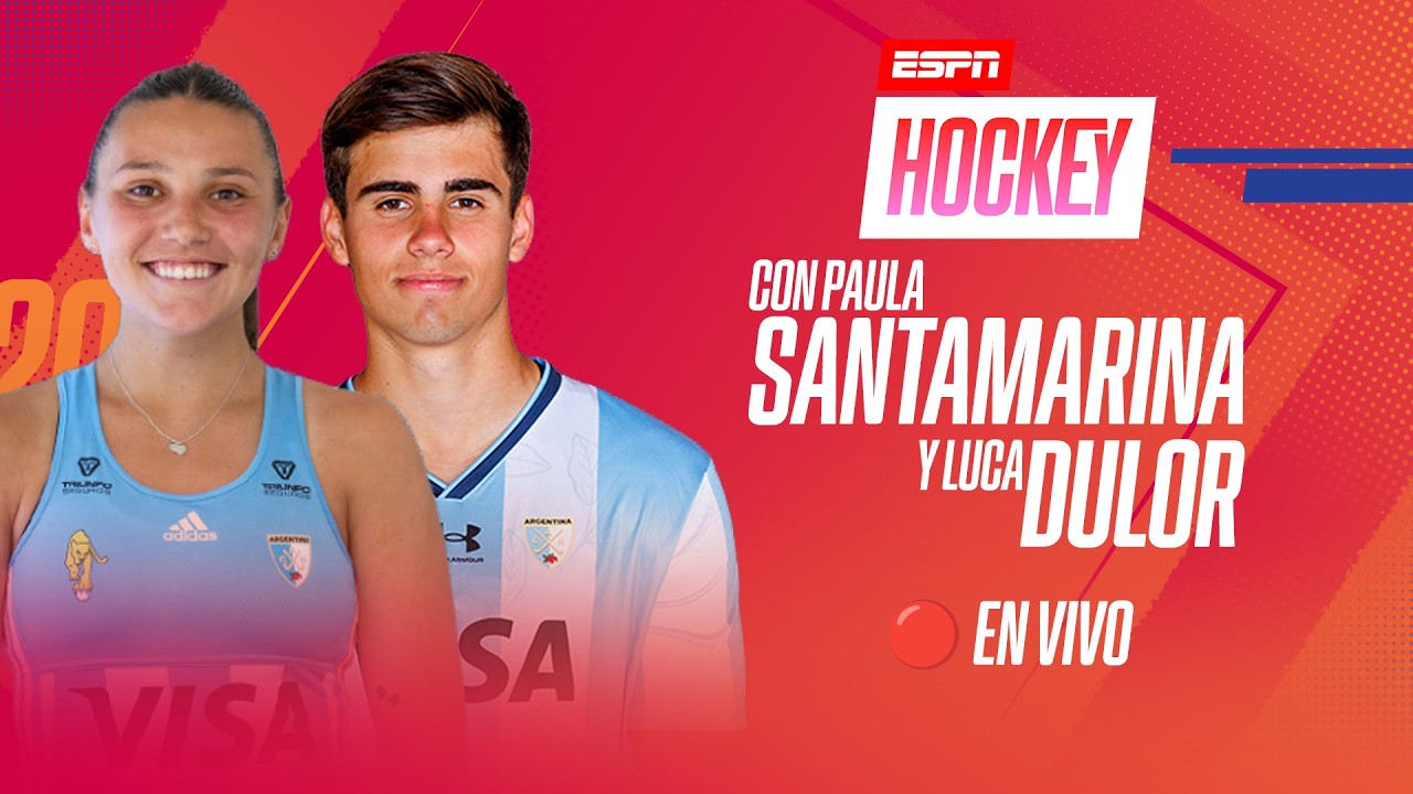 🔴 EN VIVO | ESPN HOCKEY CON PAULA SANTAMARINA Y LUCA DULOR
