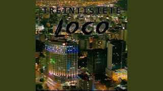 Video Loco de Treintisiete 3730 