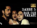 Dabbe 3 Bir Cin Vakası 4K Yerli Film