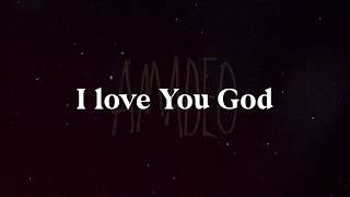 Behind the Song: Amadeo (Still My God)