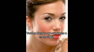 You Remind Me - Mandy Moore (Legendado em português)