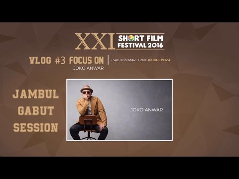 Xxi short film festival 2016 focus on joko anwar jgs