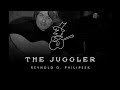 Reynold Philipsek :: The Juggler