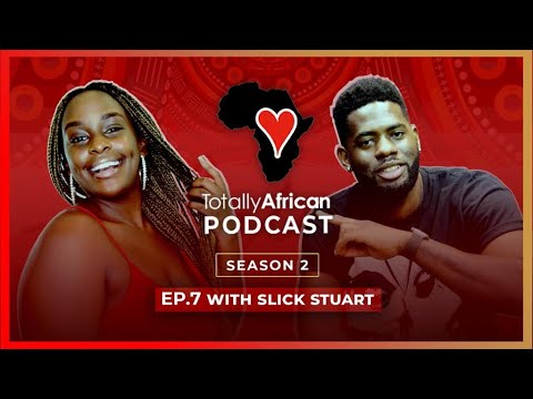 DJ SLICK STUART, A MUSIC MASTER | TOTALLY AFRICAN S2E7