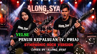 Download lagu YELSE - PENUH KEPALSUAN (V. PRIA) | SYMPHONIC ROCK | AI VERSION | #music #ai #cover #malaysia mp3