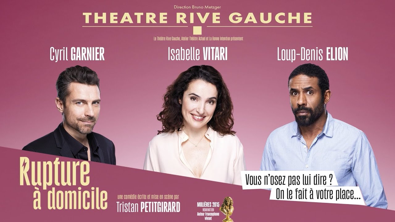 Miniature de la vidéo RUPTURE À DOMICILE (Théâtre Rive Gauche-Paris 14ème) - Bande annonce (sans logos) du film Rupture à domicile