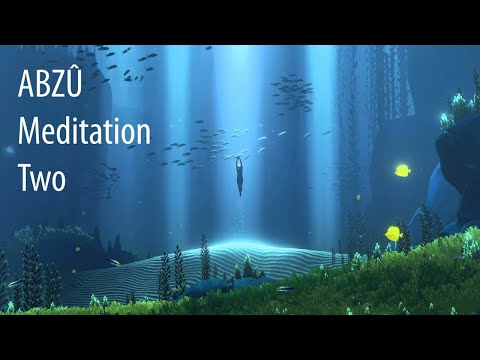 ABZU Meditation 2 - Game Music & Sounds to Help Relax, Study & Sleep (ABZU OST / Soundtrack)