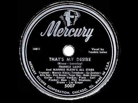 1947 HITS ARCHIVE: That’s My Desire - Frankie Laine (his original hit version)