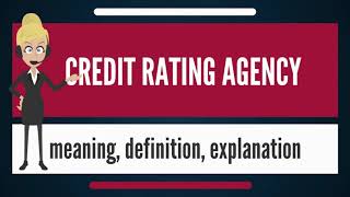 What IS A CREDIT Agency