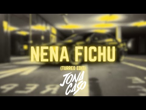 Nena Fichu (Turreo Edit) - Jona Caso