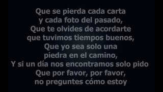 Ricardo Arjona - No Preguntes Cómo Estoy (Letra)
