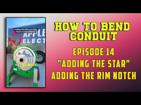 Adding Star Mark and Rim Notch to Electric Bender for Three-Point Saddle Push-Through