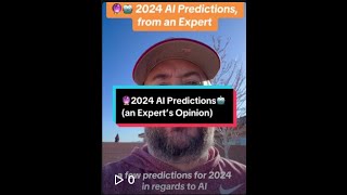 👀🔮2024 AI Predictions: What's Coming This year??