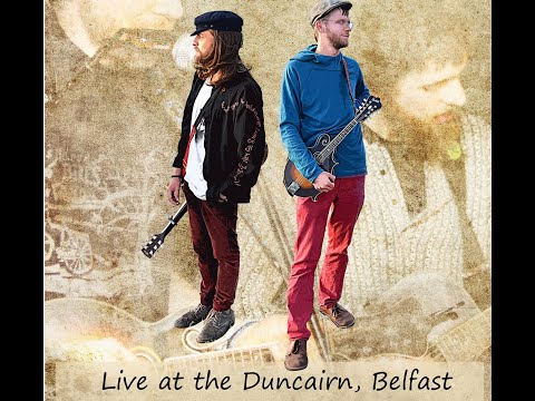 Lappalie Duo - Live at the Duncairn, Belfast