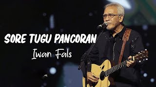 Download lagu Iwan Fals - Sore Tugu Pancoran mp3