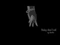 Baby Don T Cut Slowed Down
