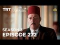 Payitaht Sultan Abdulhamid | Season 3 | Episode 272