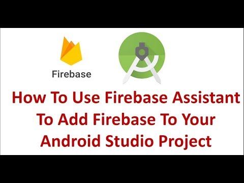 How to use Firebase Assistant in Android Studio