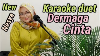 Download lagu DERMAGA CINTA ~ KARAOKE DUET NESYA mp3