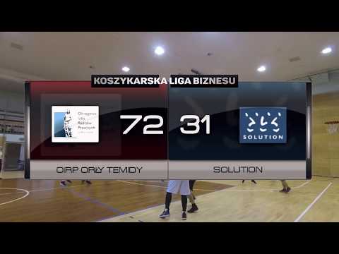 OIRP Orły Temidy vs Solution - XIII kolejka - Superliga Warszawa - Koszykarska Liga Biznesu