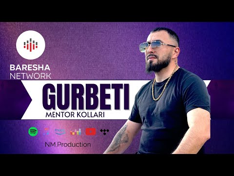 Mentor Kollari - GURBETI ( 2025 )