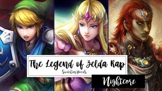 ✤ Nightcore 〜 The Legend of Zelda Rap 「Smosh」「Lyrics」「Switching Vocals」