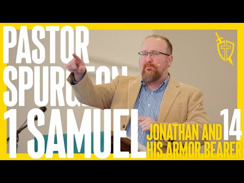 Jonathan and His Armor Bearer - 1 Samuel 13:15- 14:23