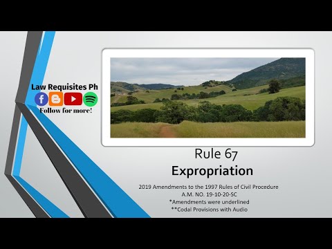 Rule 67 of the 2019 Revised Civil Procedure, Rules of Court, (A.M. NO. 19-10-20-SC) |Codal and Audio