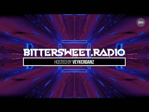 Bittersweet Radio 013 - VeykerDanz
