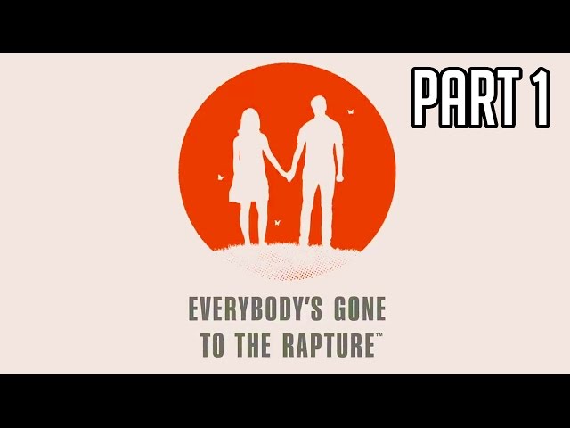 Everybody's Gone to the Rapture