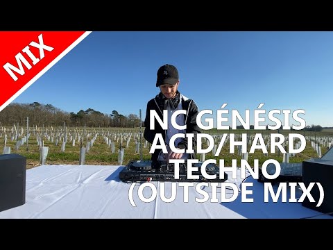 NC GÉNÉSIS (DJ SET) - ACID/HARD TECHNO [OUTSIDE MIX #1]
