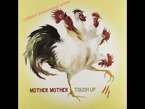 Verbatim - mother mother Instrumental