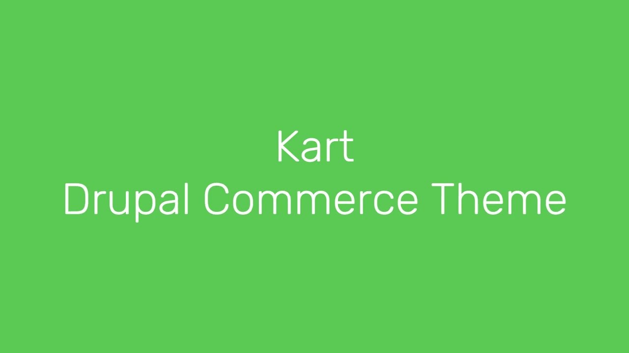 How to install Kart Drupal Commerce Theme