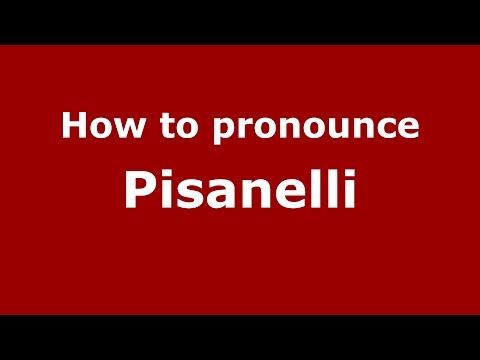 How to pronounce Pisanelli (Brazilian Portuguese/Brazil)  - PronounceNames.com